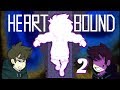 #2 Магия - дело семейное ( ˙꒳˙ ) | HeartBound - Прохождение