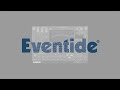 Eventide UltraChannel Overview