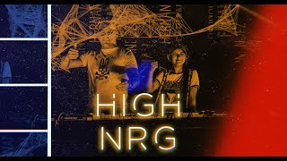HIGH NRG SESSIONS VOL.3 ⚡️⚡️⚡️(Fabian Hernandez DFH & Pilar Camacho)