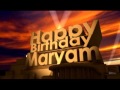 Happy Birthday Maryam