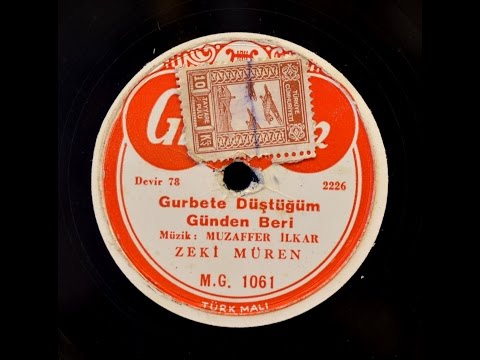Zeki Müren -  Gurbete Düştüğüm Günden Beri  -GERÇEK TAŞ PLAK KAYDI