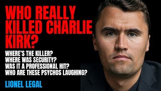 Who Really Killed Charlie Kirk?