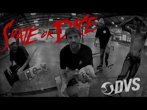 DVS - Skate Or Dice!