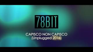 Watch 78 Bit Capisco Non Capisco video