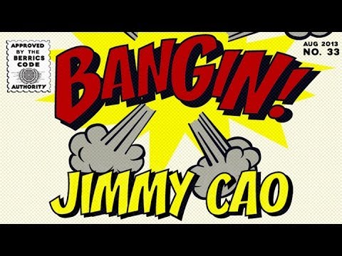 Jimmy Cao - Bangin!