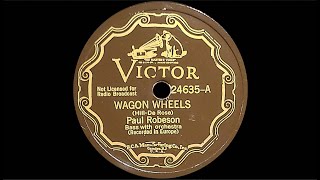 Watch Paul Robeson Wagon Wheels video