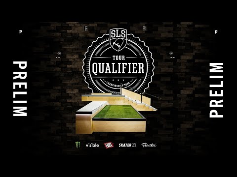 2021 SLS Qualifier | PRELIM | Full Broadcast