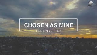 Watch Hillsong United Chosen As Mine video