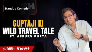 GuptaJi Ka Travel Experience - Stand Up Comedy by Appurv Gupta