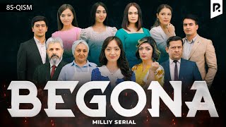 Begona 85-Qism (Milliy Serial) | Бегона 85-Кисм (Миллий Сериал)