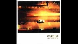 Watch Cranes Future Song video