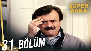 Süper Baba - 31. Bölüm Hd