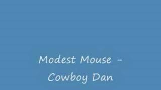 Video Cowboy dan Modest Mouse