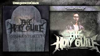 Watch Holy Guile Stoke Stokely video