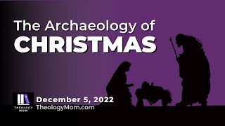 The Archaeology of Christmas