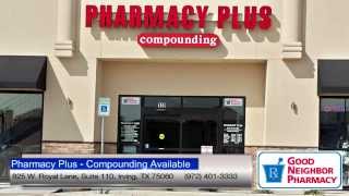 Compounding Pharmacy Plus Las Colinas, Irving, TX., 75039