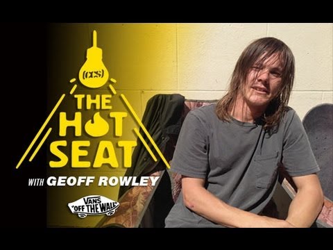 The Hot Seat | Geoff Rowley