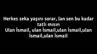 Grup Vitamin - İsmail Lyrics