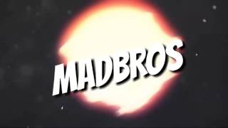 La Nuevaaaa Y Oficial Intro De Madbros