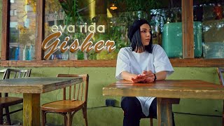 Eva Rida - Gisher [Official Video] 2024