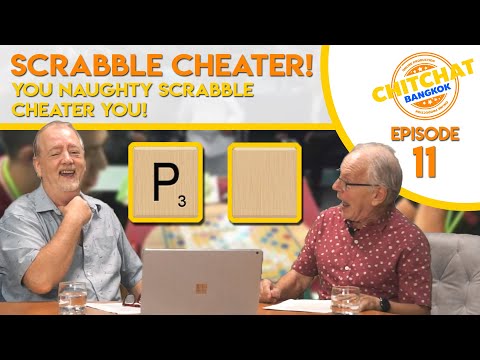 Chitchat E11 -3 Thai Scrabble Champion gets worldwide ban for cheating. Was his punishment fitting?