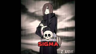 Sigma Nagato Naruto Shippuden Edit