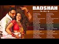 Badshah New Song -  Badshah Nonstop Songs Collection - Hindi Songs 2021