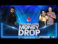 Sirasa Five Million Money Drop 01-10-2022