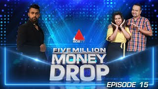 Five Million Money Drop EPISODE 15