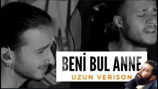 Beni Bul Anne - Mehmet & Enes Kılınç (Original)