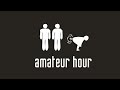 Amateur Hour Podcast #16