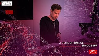 A State Of Trance Episode 957 (Including 'Jorn Van Deynhoven - The Future Is Now' Album Special)