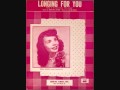 Teresa Brewer - Longing For You (1951)
