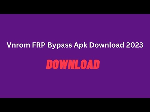 Vnrom FRP Bypass Apk Download 2023 Vnrom FRP Bypass Apk Download 2023