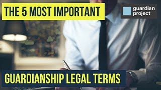 Florida Guardianship Glossary