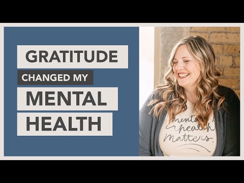 How Gratitude Changed My Mental Health 