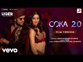 Coka 2.0 - Film Version - Liger|Vijay Deverakonda, Ananya Panday|Lijo; Dj Chetas
