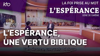 Lespérance, Une Vertu Biblique