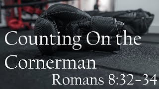 Counting On The Cornering - Sunday Morning Worship 4/24/22