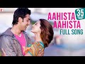 Aahista Aahista - Full Song - Bachna Ae Haseeno | Ranbir Kapoor | Minissha Lambaa