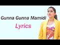 Gunna Gunna Mamidi Dj Song Lyrics