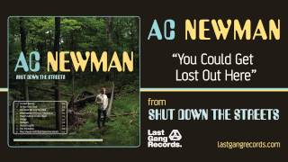 Watch Ac Newman You Could Get Lost Out Here video