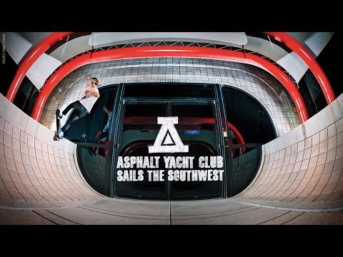 AYC Sails the Southwest - Nyjah Huston, Stevie Williams, Riley Hawk, Stefan Janoski, and More!