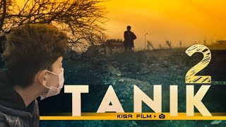 TANIK 2 (Kısa Film)