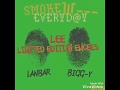 (လန္ဘား)smoke weed every day (offical music)