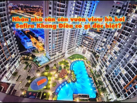 SAFIRA KHANG ĐIỀN - Thực Tế Bàn Giao Căn Sân Vườn Riêng #Safira #SafiraKhangDien #MrPhạmThường