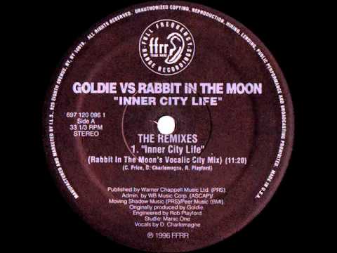 Goldie vs Rabbit In The Moon - Inner City Life (Rabbit In The Moon&#039;s Vocalic City Mix)