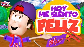 Biper Y Sus Amigos - Hoy Me Siento Feliz