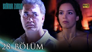Yağmur Zamanı 28. Bölüm Hd
