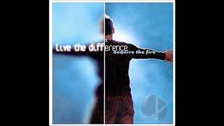 Watch Acquire The Fire Live The Difference video
